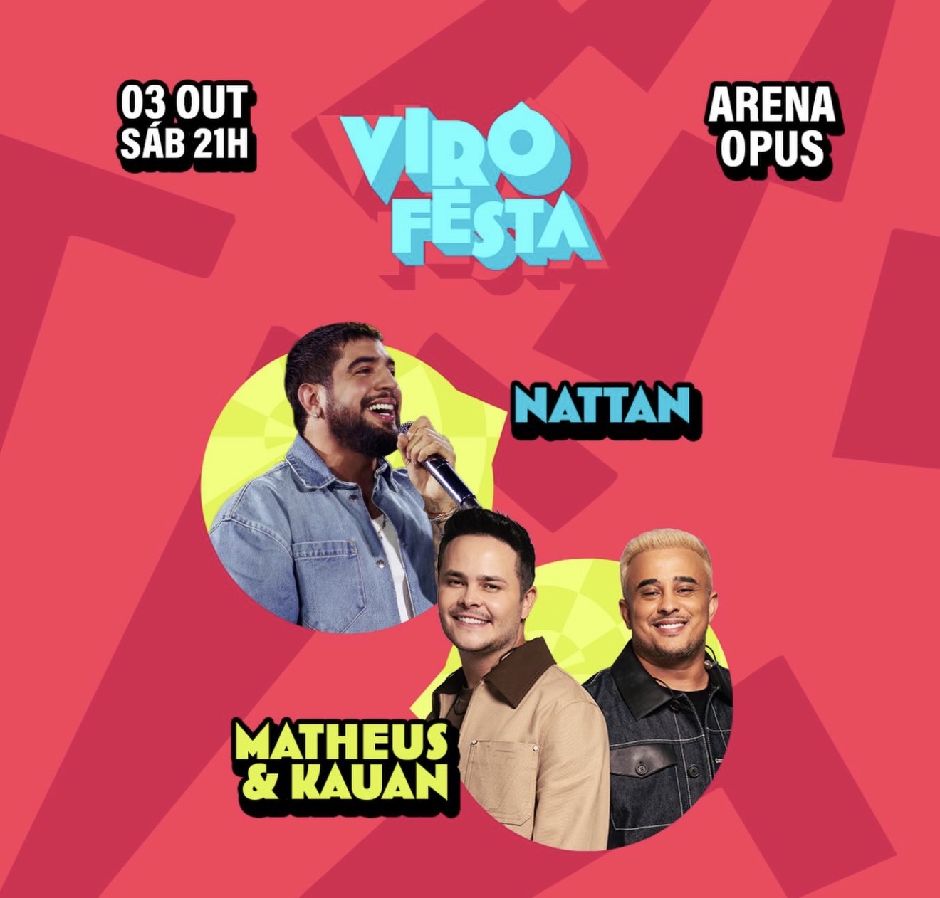 MATHEUS E KAUAN + NATTAN - VIRÔ FESTA