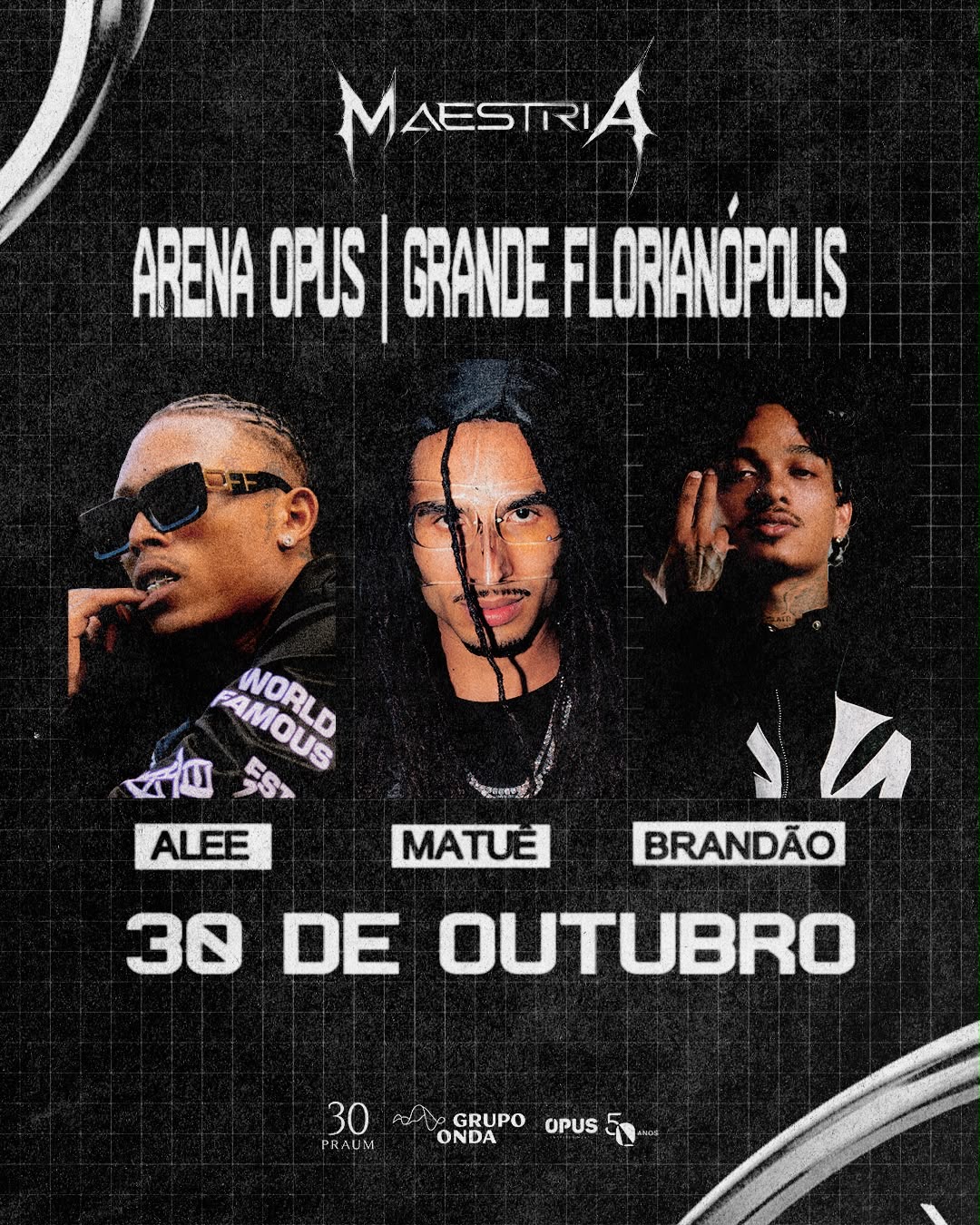 MASTRIA com MATUÊ, BRANDÃO e ALEE