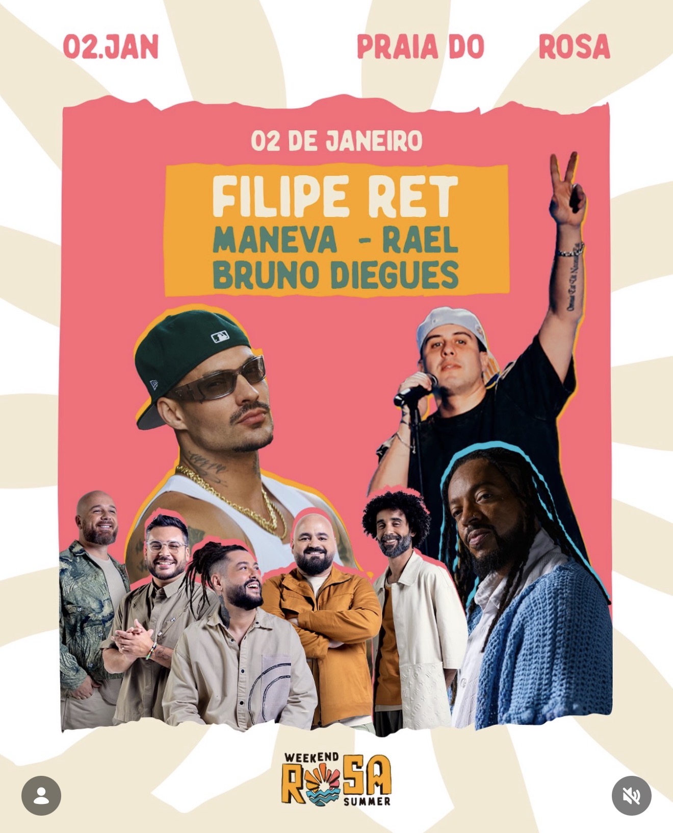 Rosa Weekend Summer - FILIPE RET, MANEVA, RAEL e BRUNO DIEGUES
