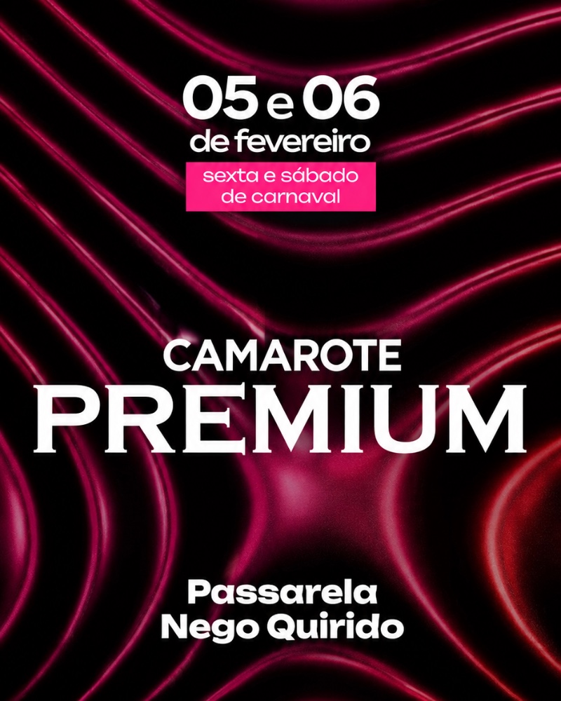 Camarote Premium - Carnaval 2027