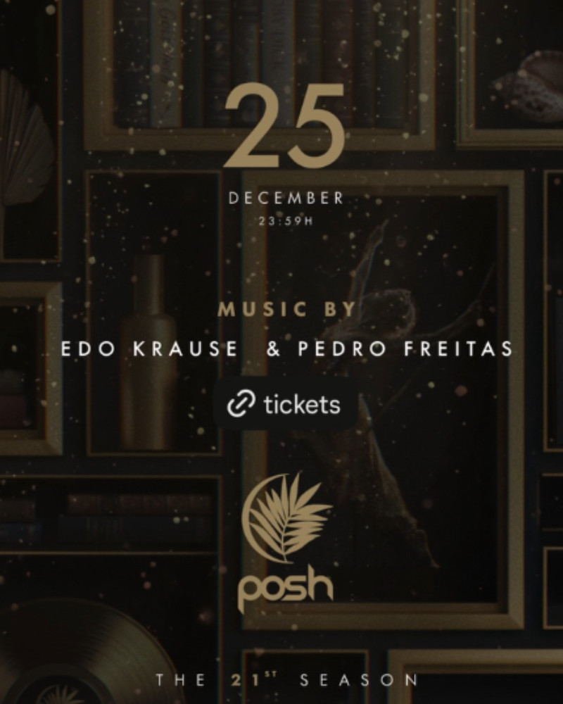Posh Club Season XXI - Grand Opening